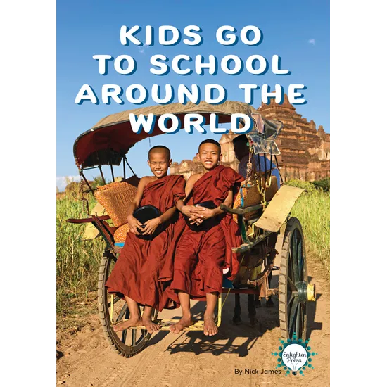 Kids Go to School Around the World