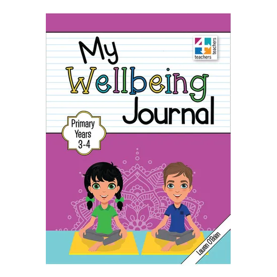 4 My Wellbeing Journal Primary Years 3-4 - Modern Teaching Aids NZ