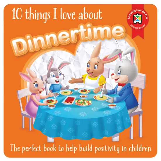 10 Things I Love About Dinnertime