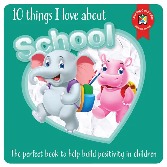 10 Things I Love About School