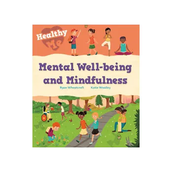 Healthy Me: Mental Well-being and Mindfulness - Modern Teaching Aids NZ