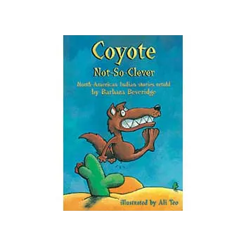 Coyote Not-so-clever Level 25-26 - Modern Teaching Aids NZ