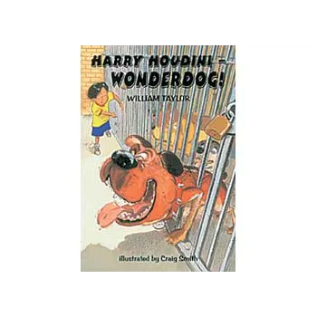 Harry Houdini - Wonderdog! Levels- 27-28 - Modern Teaching Aids NZ