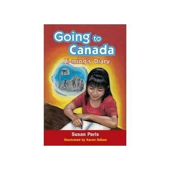 Going to Canada: Li-Ming's Diary Level 21-22 - Modern Teaching Aids NZ