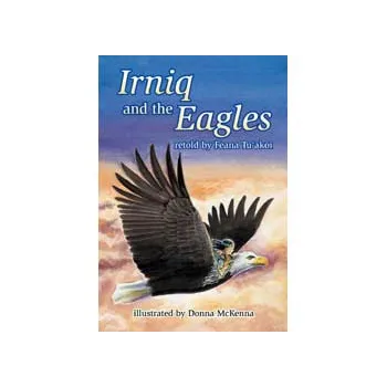 Irniq and the Eagles Level 21-22 - Modern Teaching Aids NZ