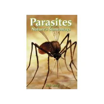 Parasites: Nature's Stowaways lev 29-30 - Modern Teaching Aids NZ