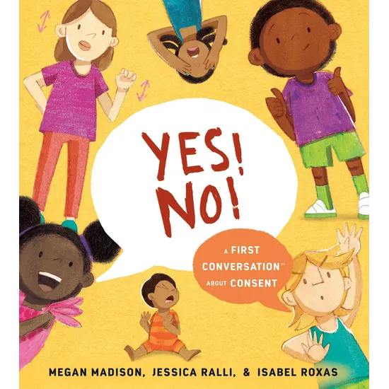 Yes! No!: A First Conversation About Consent - Modern Teaching Aids NZ