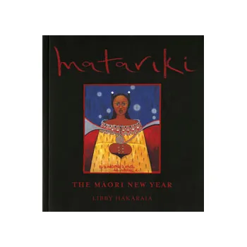 Matariki The Maori New Year