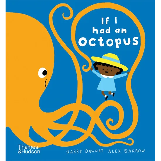 If I had an Octopus