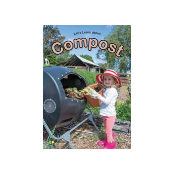 Let's Learn about Compost - Modern Teaching Aids NZ
