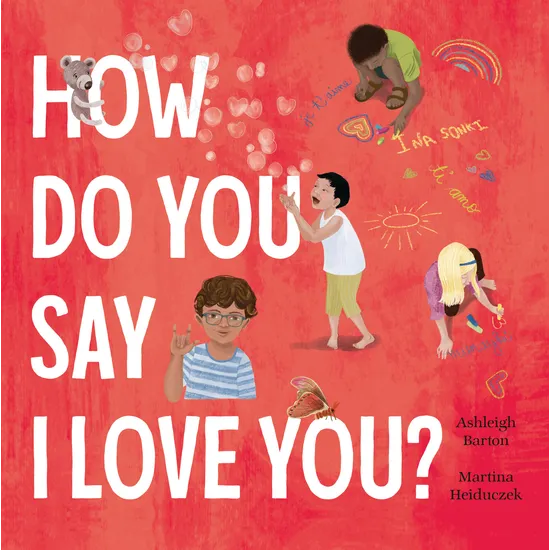 How Do You Say I Love You? - Modern Teaching Aids NZ