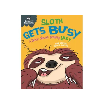 Behaviour Matters: Sloth Gets Busy - Modern Teaching Aids NZ