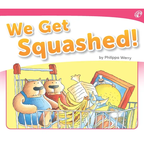 We Get Squashed!  Levels 1-2 - Modern Teaching Aids NZ