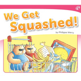We Get Squashed!  Levels 1-2 - Modern Teaching Aids NZ