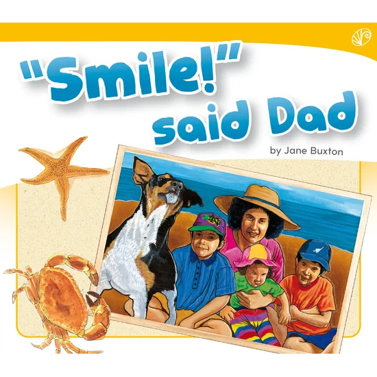 Smile! said Dad  Level 6-8 - Modern Teaching Aids NZ