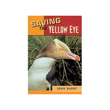 Saving the Yellow Eye  Level 23-24 - Modern Teaching Aids NZ