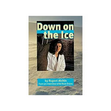 Down on the Ice  Level 25-26 - Modern Teaching Aids NZ