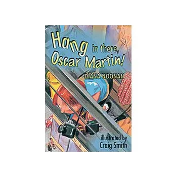 Hang in There, Oscar Martin!  Level 25-26 - Modern Teaching Aids NZ