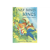 Lazy Bones Jones  Levels- 29-30 - Modern Teaching Aids NZ