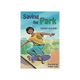 Saving the Park  Levels- 29-30 - Modern Teaching Aids NZ