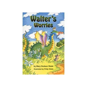Walter's Worries  Level 17-18 - Modern Teaching Aids NZ