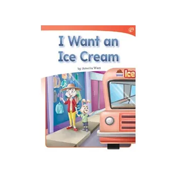 I Want an Ice Cream Level 6-8 - Modern Teaching Aids NZ