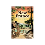 New France  Levels- 27-28 - Modern Teaching Aids NZ