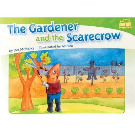 The Gardener and the Scarecrow  Level 6-8 - Modern Teaching Aids NZ