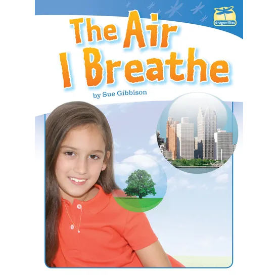 The Air I Breathe Level 21-22 - Modern Teaching Aids NZ