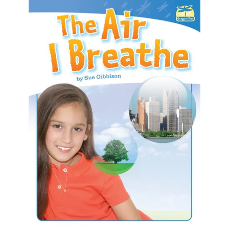 The Air I Breathe Level 21-22 - Modern Teaching Aids NZ
