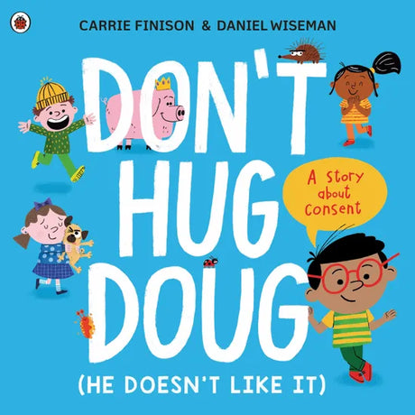 Don't Hug Doug (He Doesn't Like It) - Modern Teaching Aids NZ