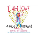 I Am Love: A Book of Compassion - Modern Teaching Aids NZ