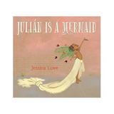 Julian Is A Mermaid - Modern Teaching Aids NZ